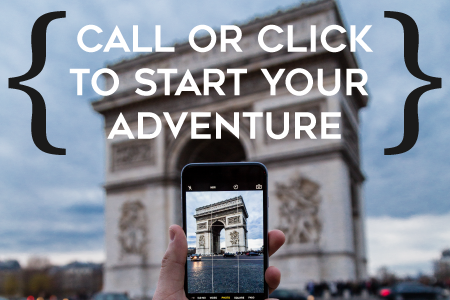 Call or click to start your adventure